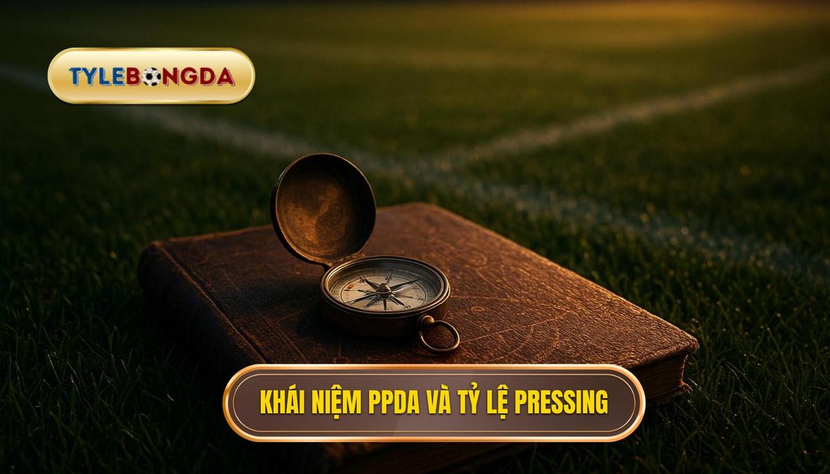 Hiểu Rõ Khái Niệm PPDA và Tỷ Lệ Pressing