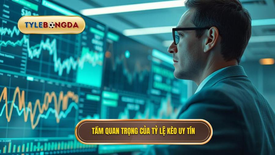 Tại sao việc chọn trang tỷ lệ kèo uy tín lại quan trọng?