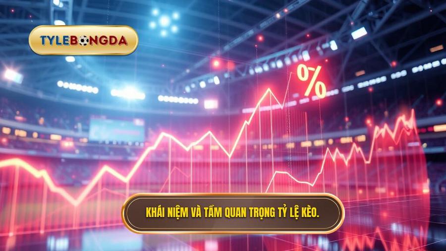 Tỷ lệ kèo trực tuyến là gì? Tại sao nó lại quan trọng?