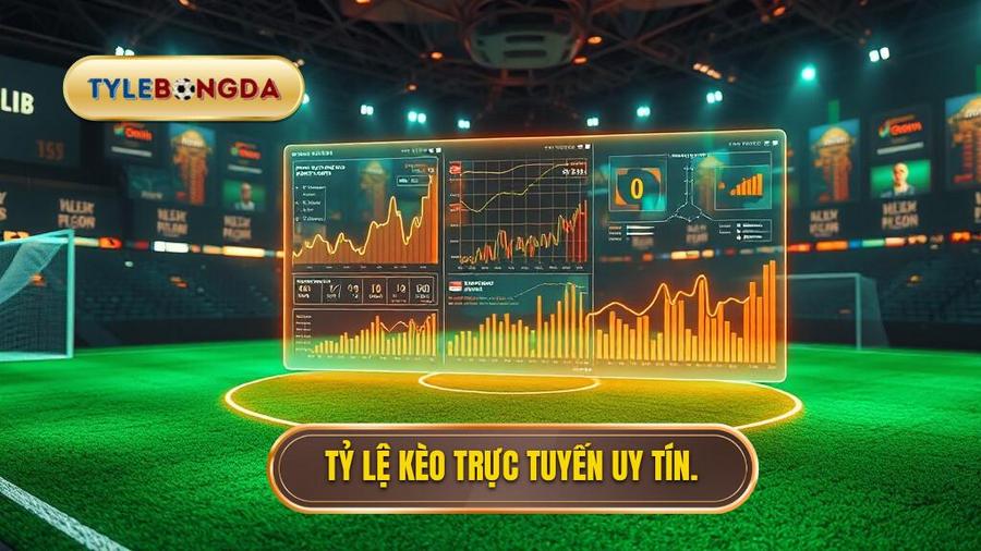Tỷ Lệ Kèo Trực Tuyến