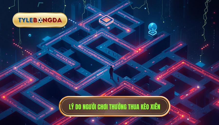 3. Phân tích đa chiều: Tại sao nhiều người vẫn thua kèo xiên?